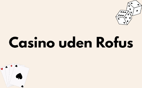 Casino uden MitID i Danmark Optimer din spiloplevelse