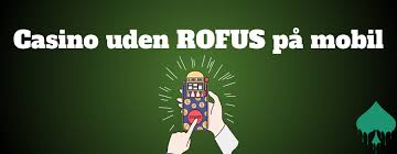 Oplev Danske Casinoer Online uden ROFUS
